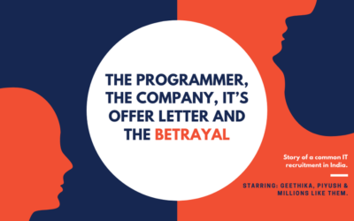 The programmer, The company, it’s offer letter and the betrayal￼